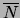 ${\overline N}$
