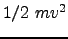 $1/2~mv^2$